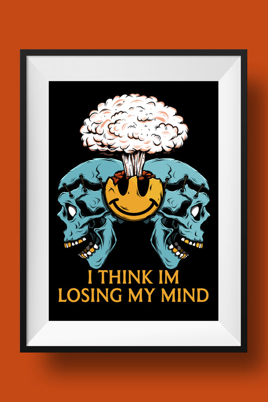 Losing My Mind // Print